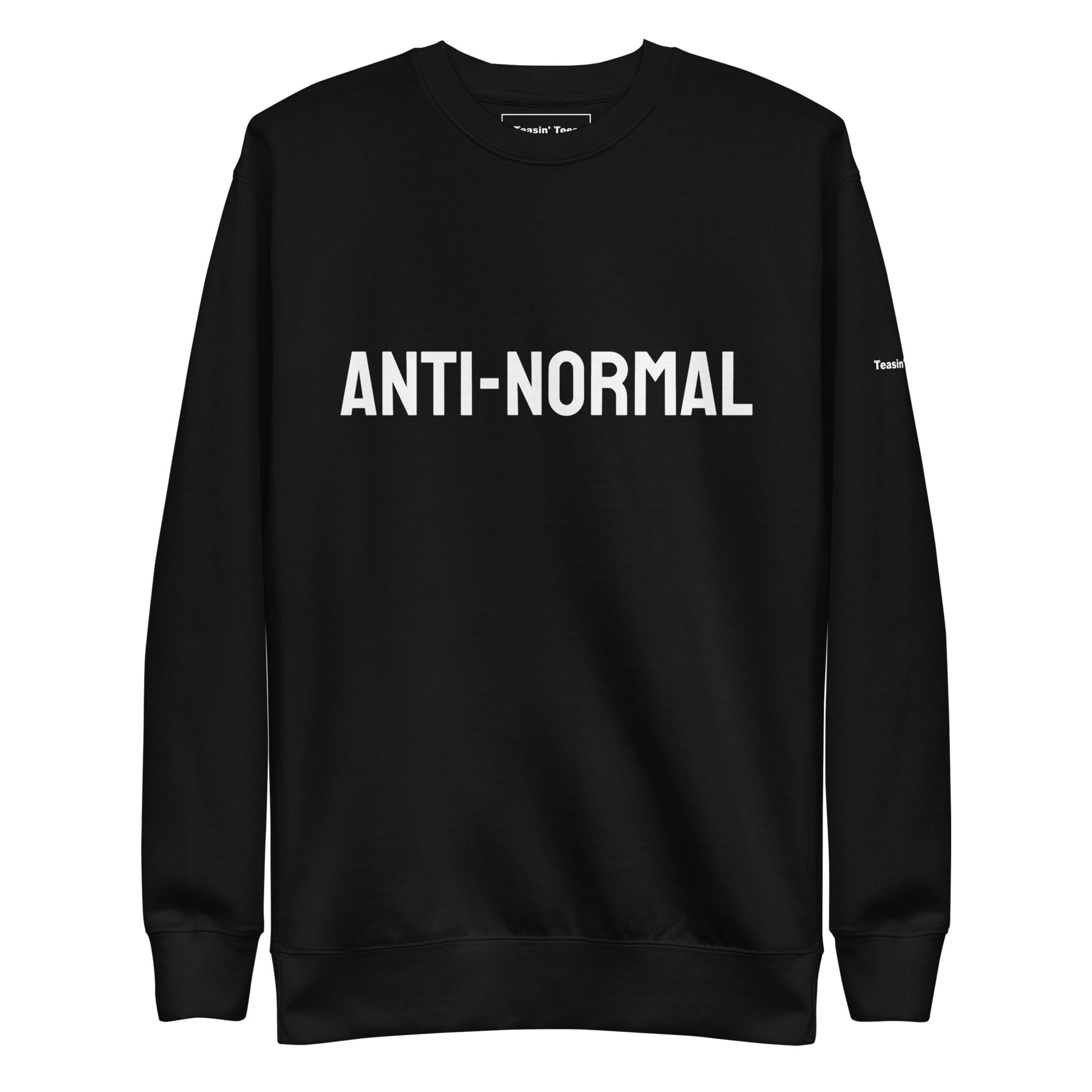 "Anti-Normal" Crew neck black