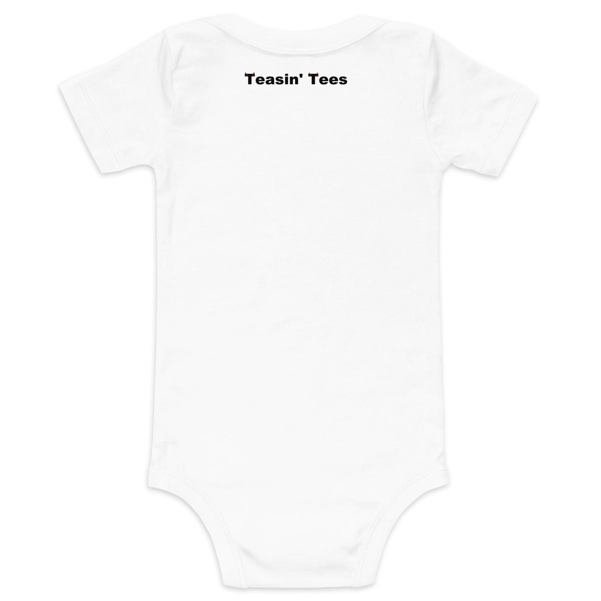 Teasin Tees Sht Happens Onesie