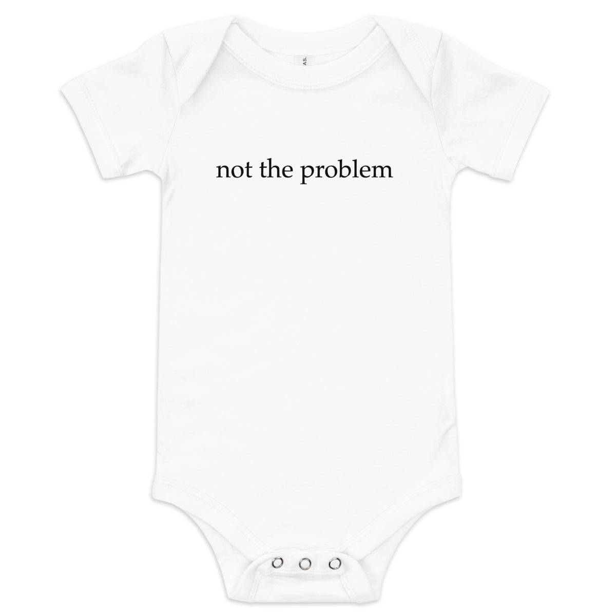 Not the Problem Onesie