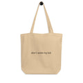 "Don't Woke My Kid" Tote