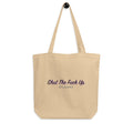 "STFU" Tote