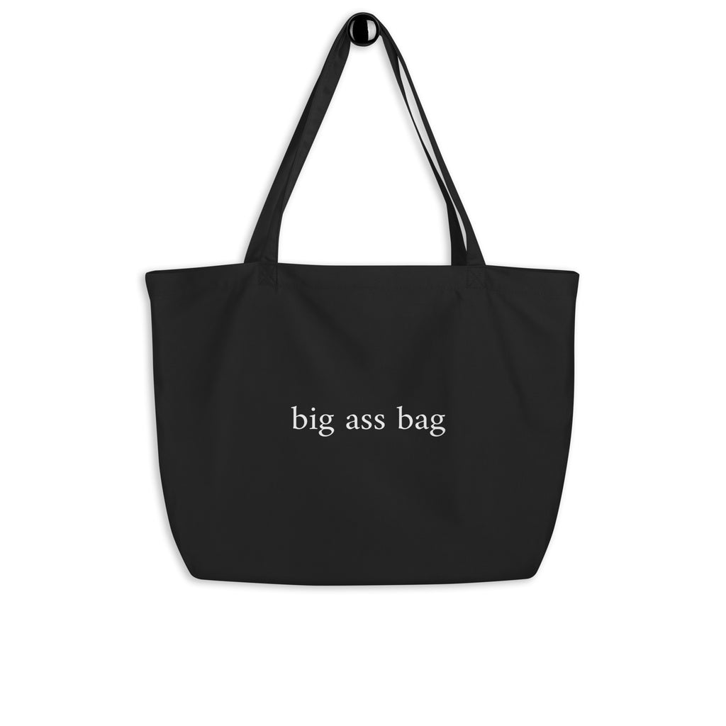"BIG ASS BAG" Tote in Black
