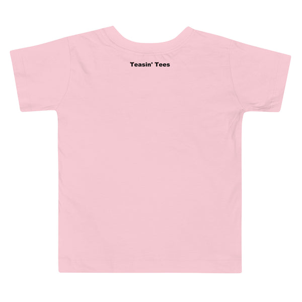 I Love Teasin Toddler Tee