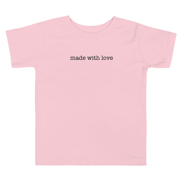 Made With Love Toddler Tee