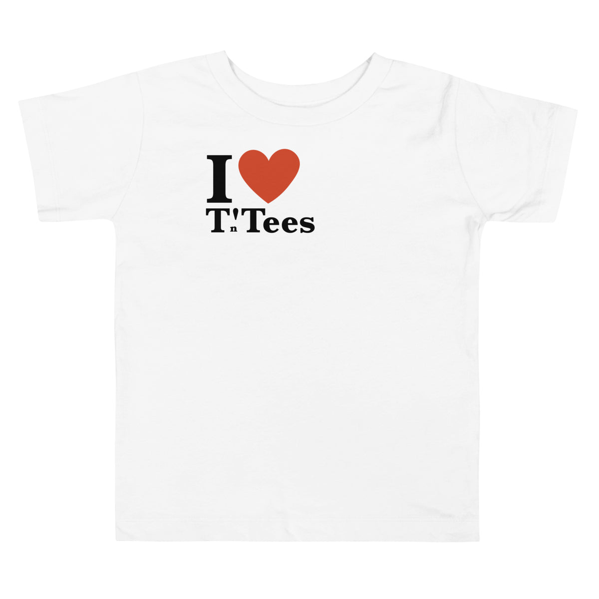 I Love Teasin Toddler Tee