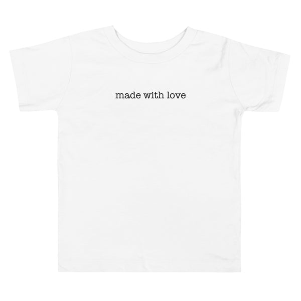 Made With Love Toddler Tee