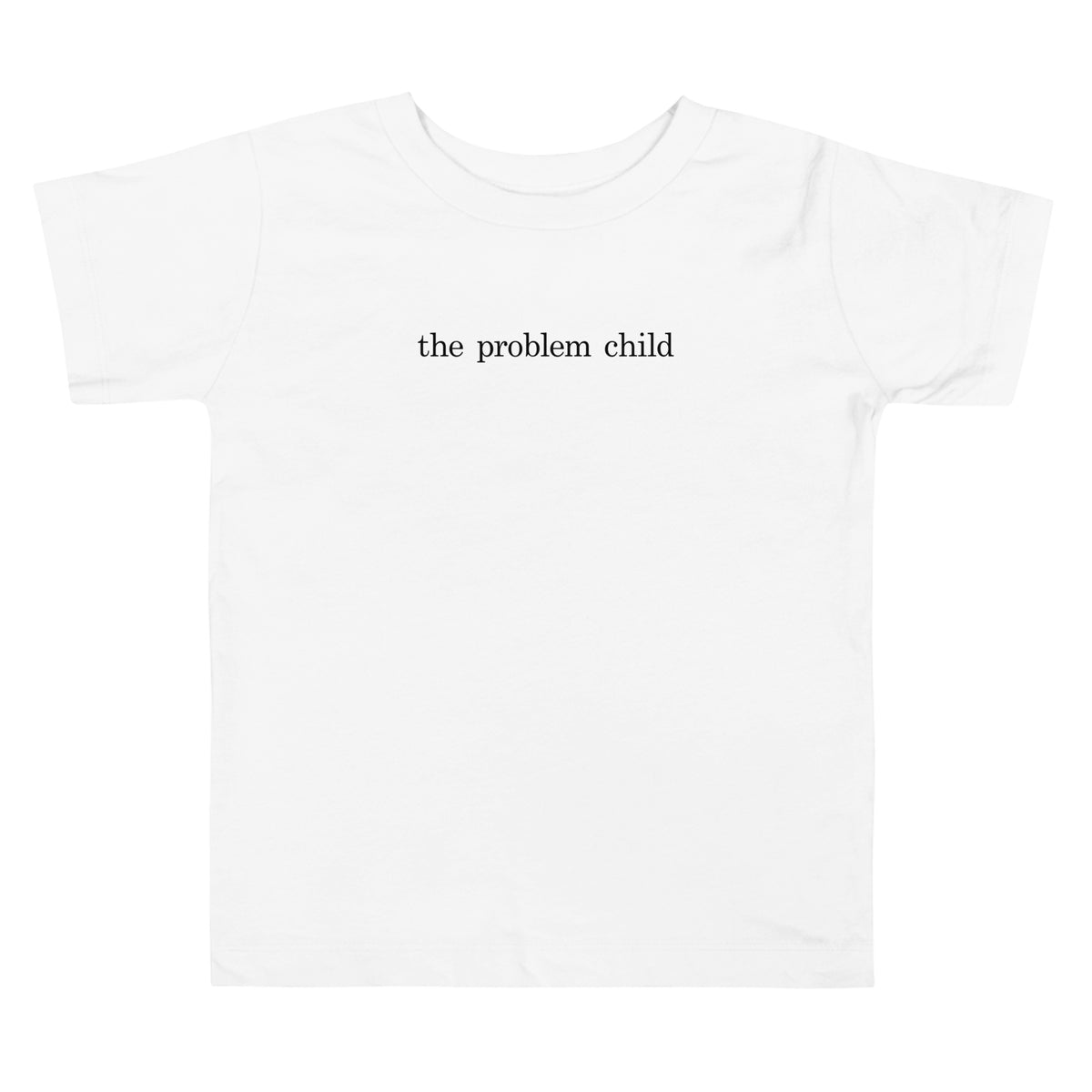 The Problem Child Toddler Tee