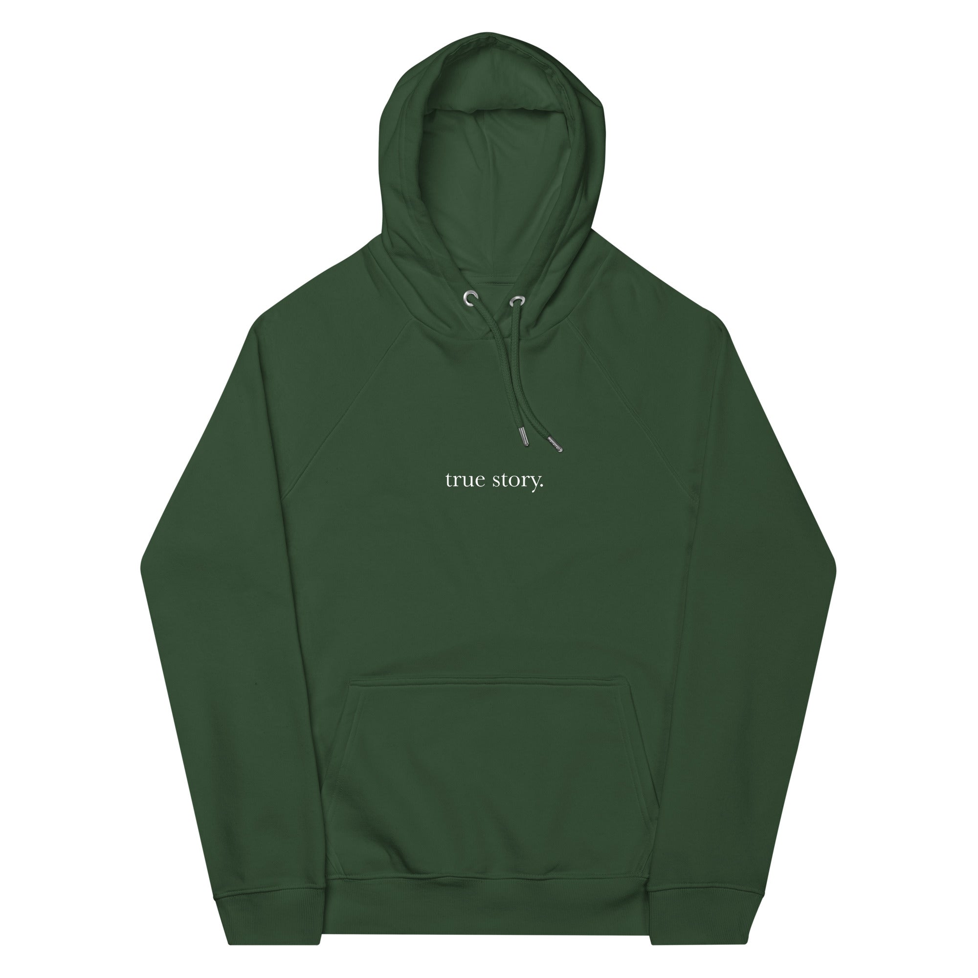 "True Story."  Premium Hoodie Black