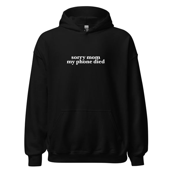 Sorry Mom Hoodie But in Black