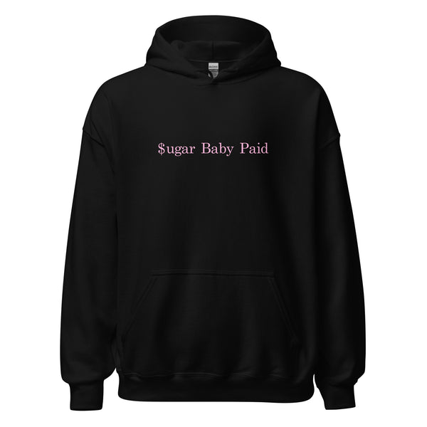 Sugar Baby Paid Hoodie-Pink Text edition