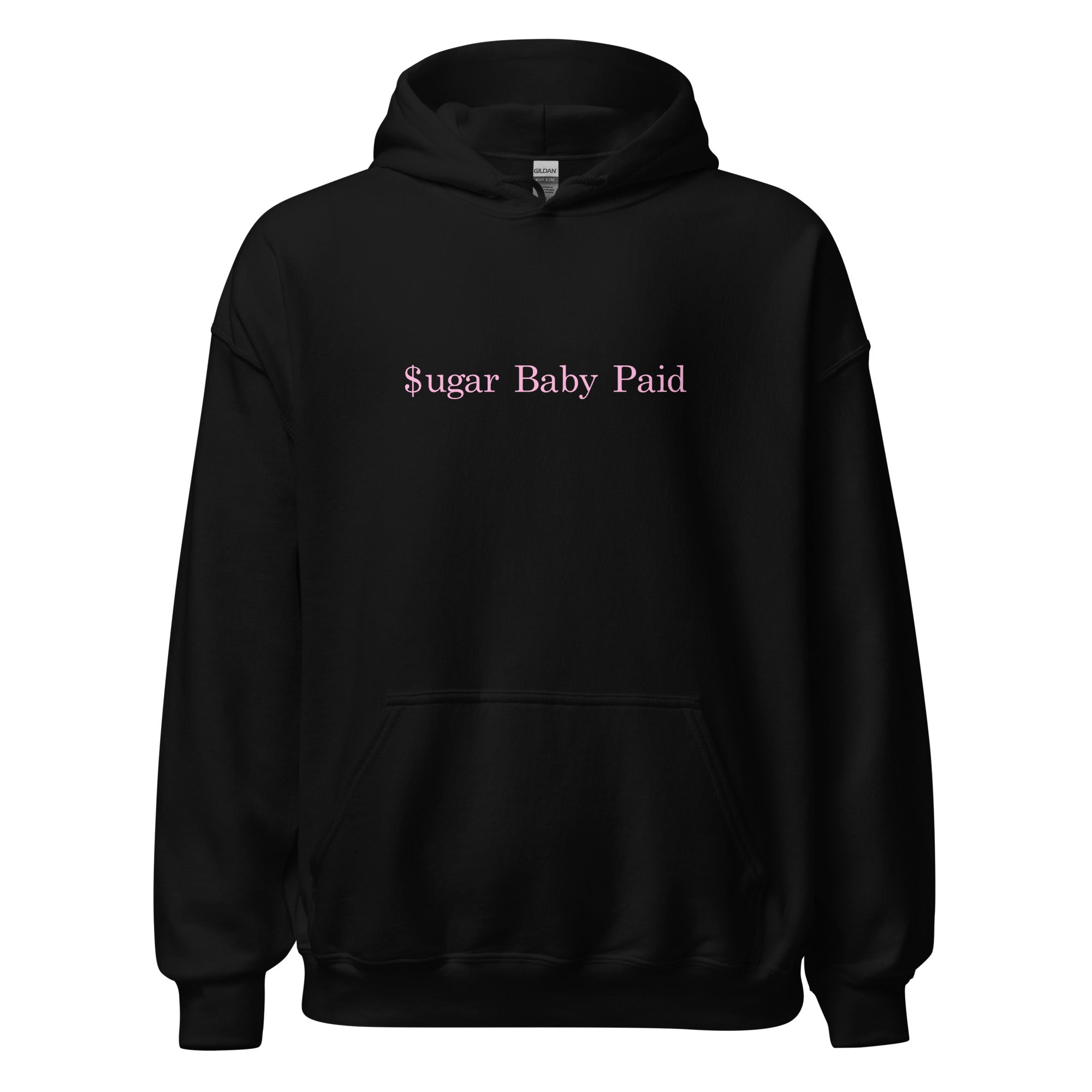 "Sugar Baby Paid" Premium Hoodie