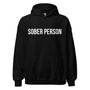 Sober Person Hoodie But in Black