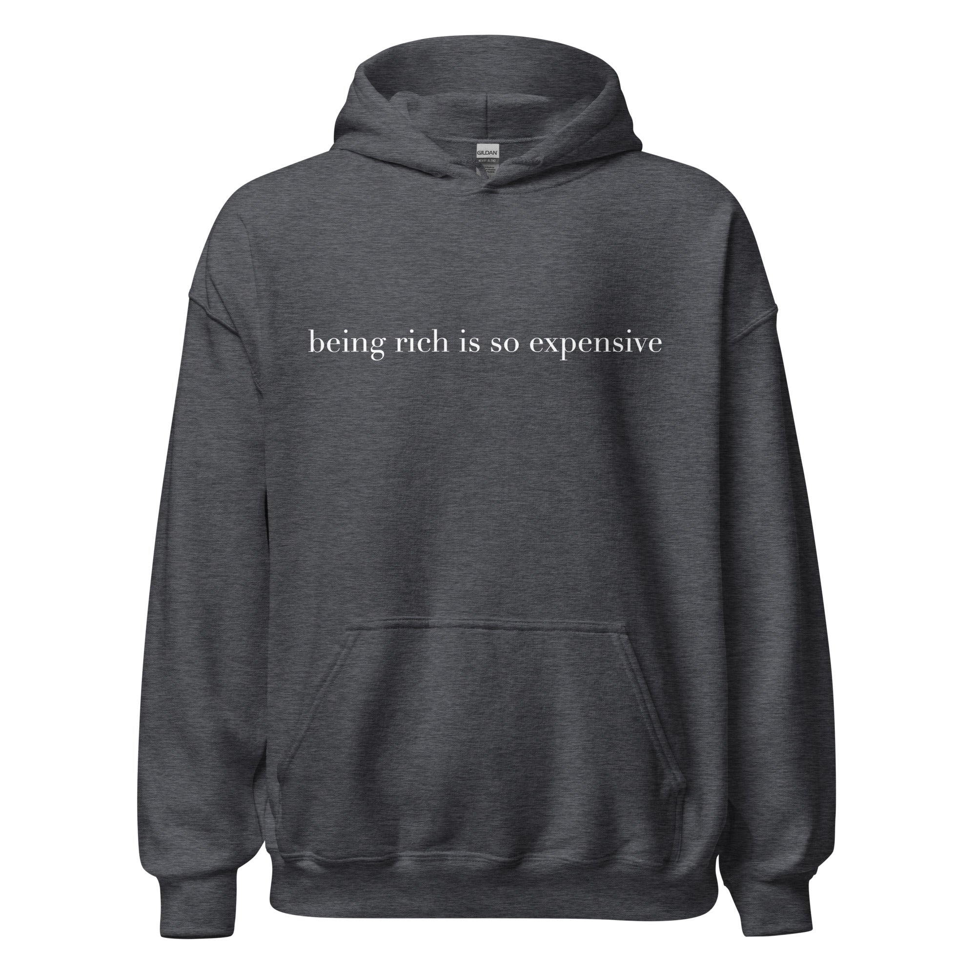 "Being Rich is so expensive" Hoodie Black