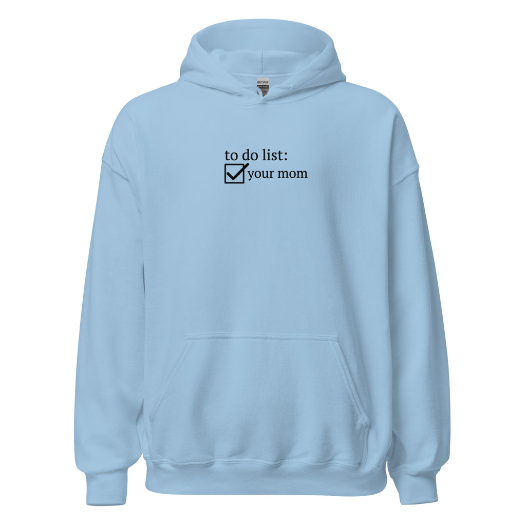 "To do list"- hoodie