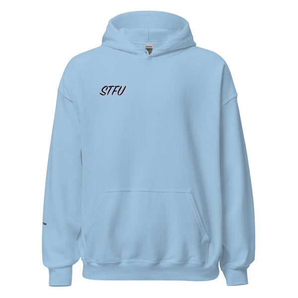 Teasin Tees STFU Hoodie