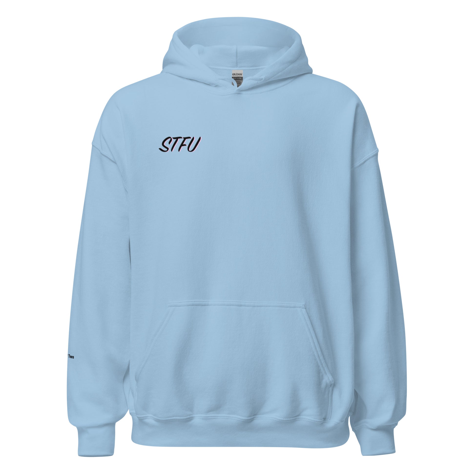 "STFU" - Premium Hoodie