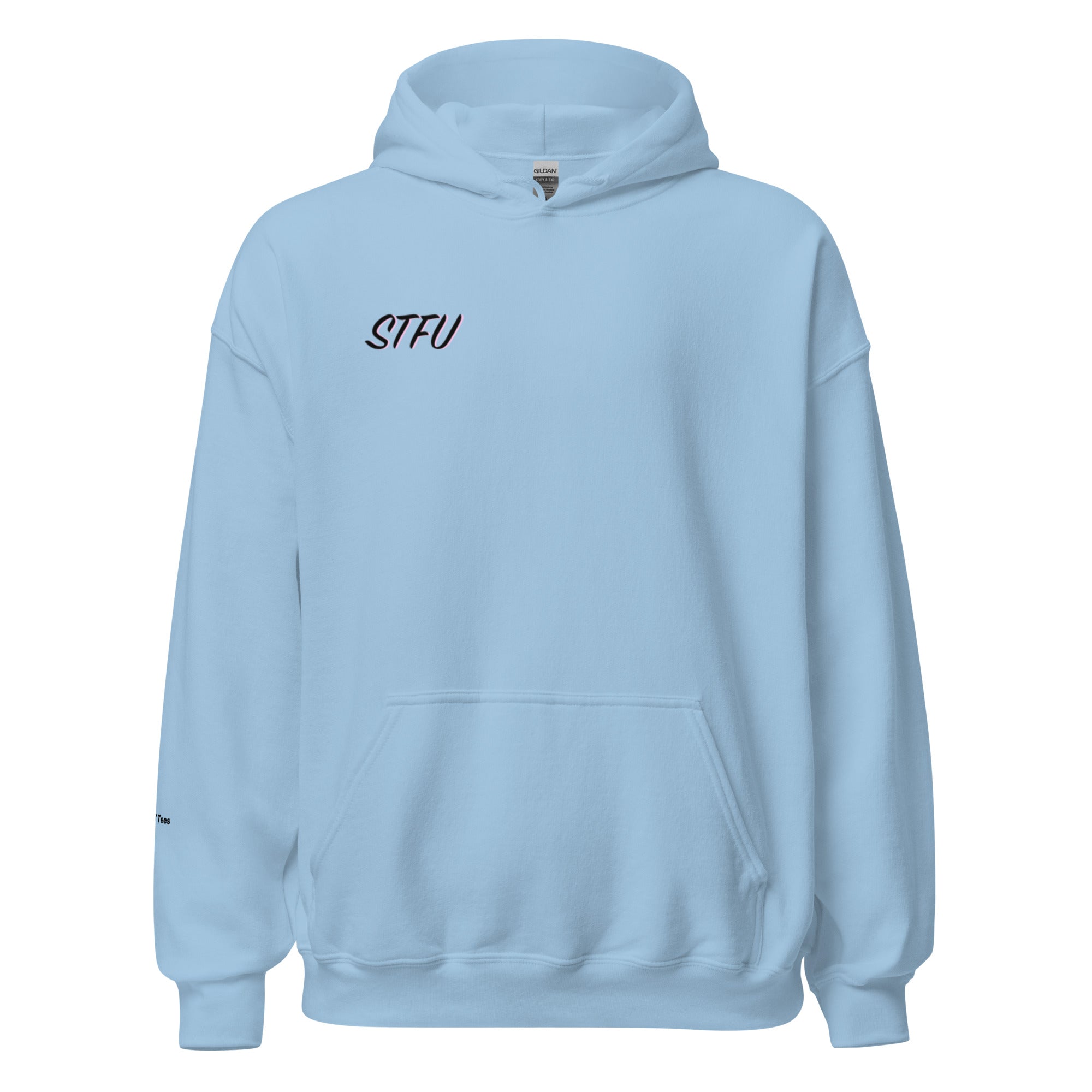 "STFU" - Premium Hoodie