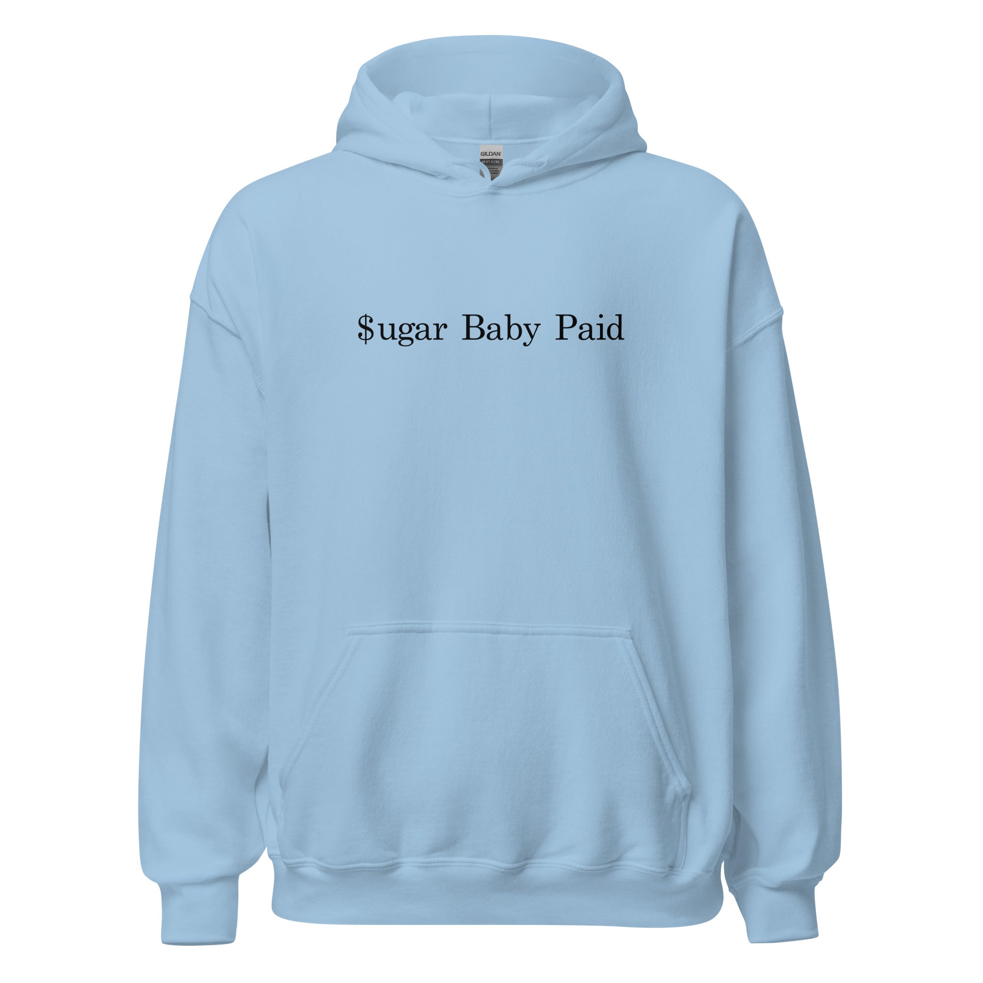 "Sugar Baby Paid" Premium Hoodie