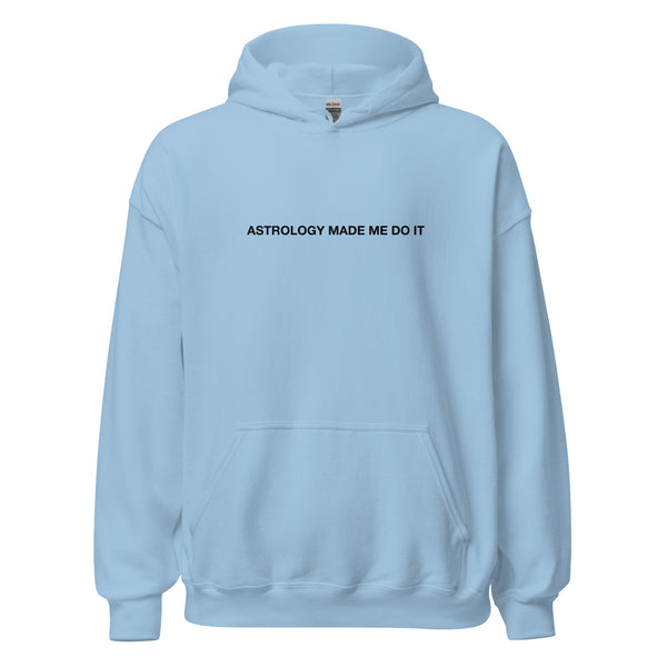 Blame it on Astrology Hoodie