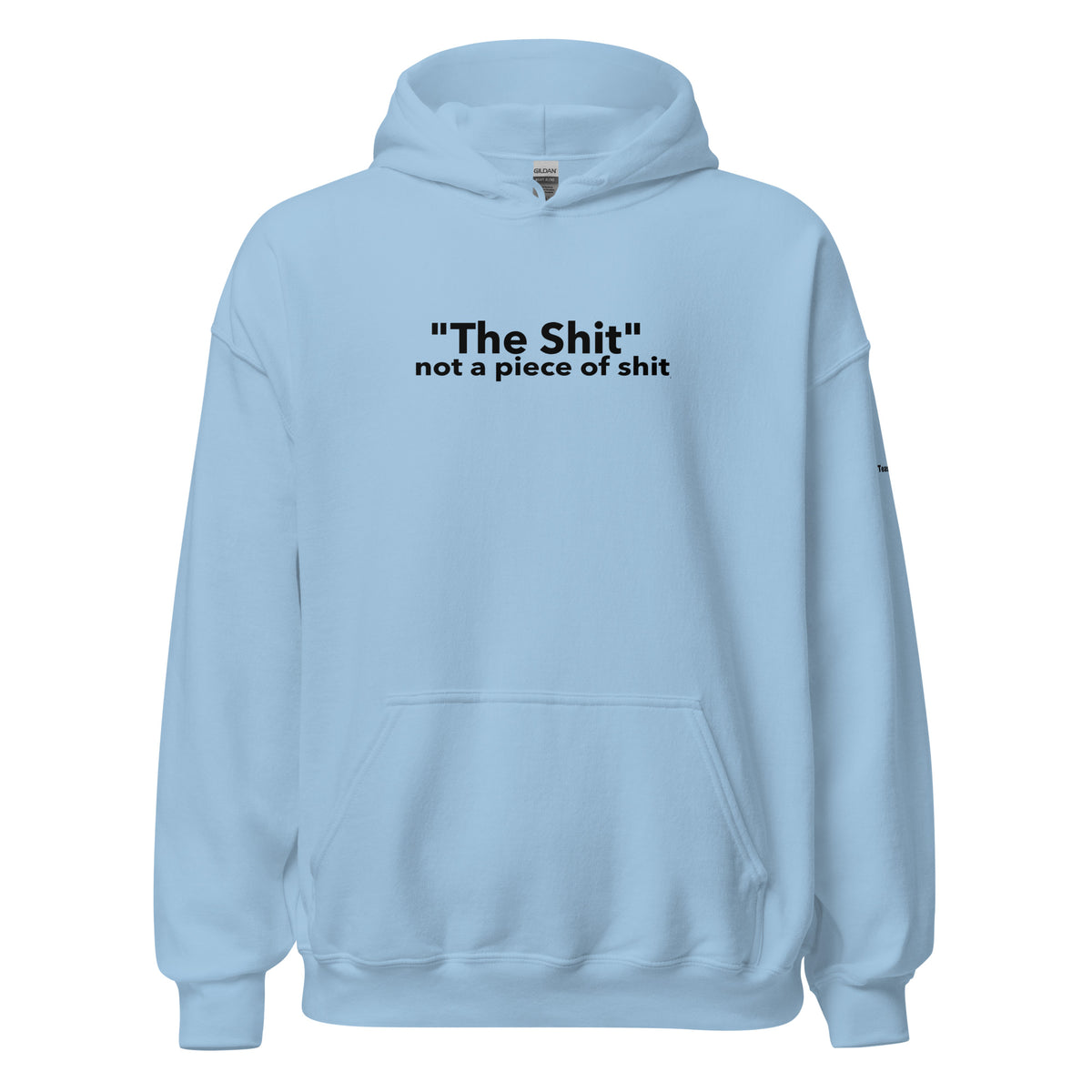 The Shit Hoodie