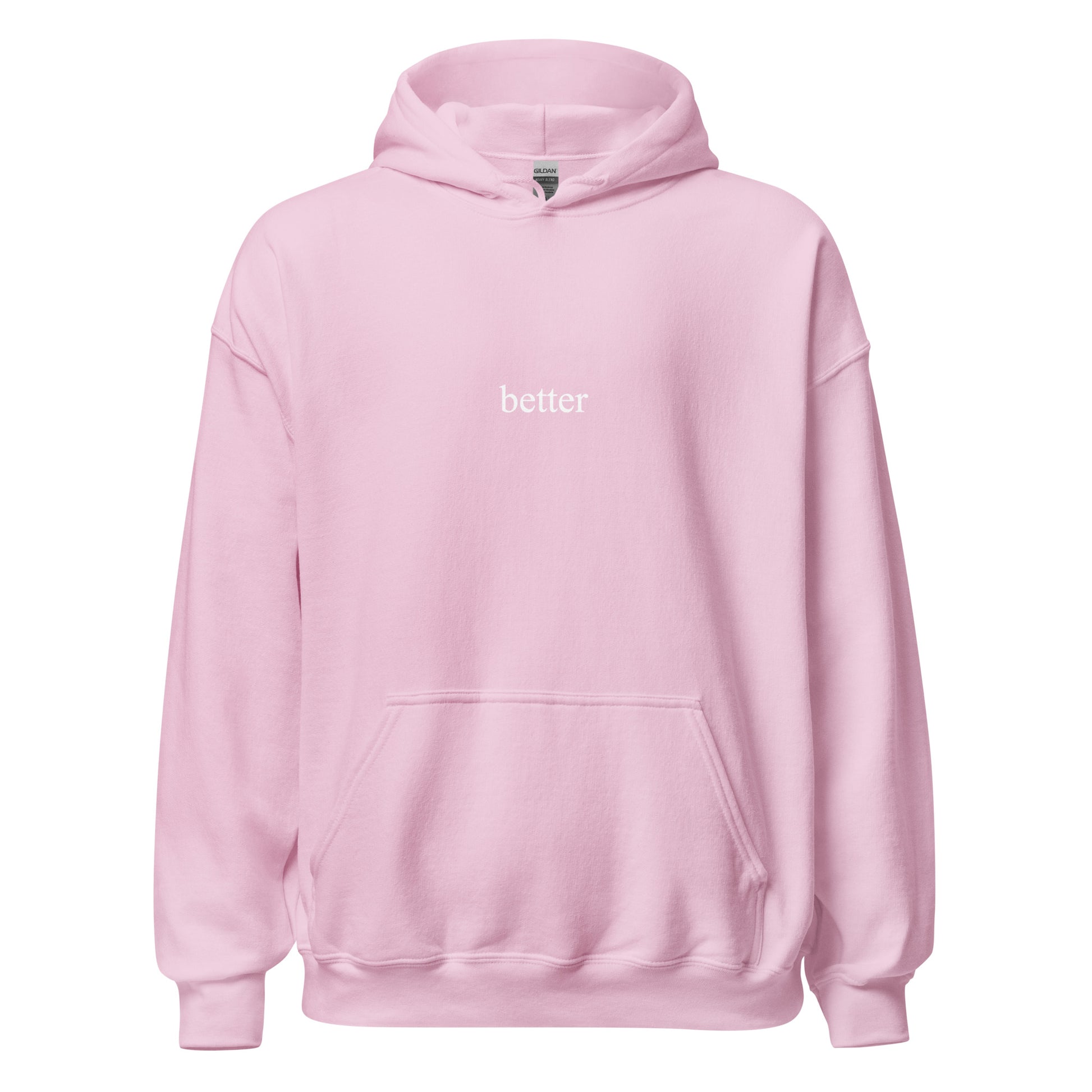 "Better" Premium Hoodie