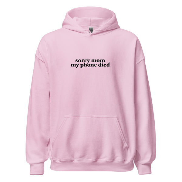 Sorry Mom Hoodie