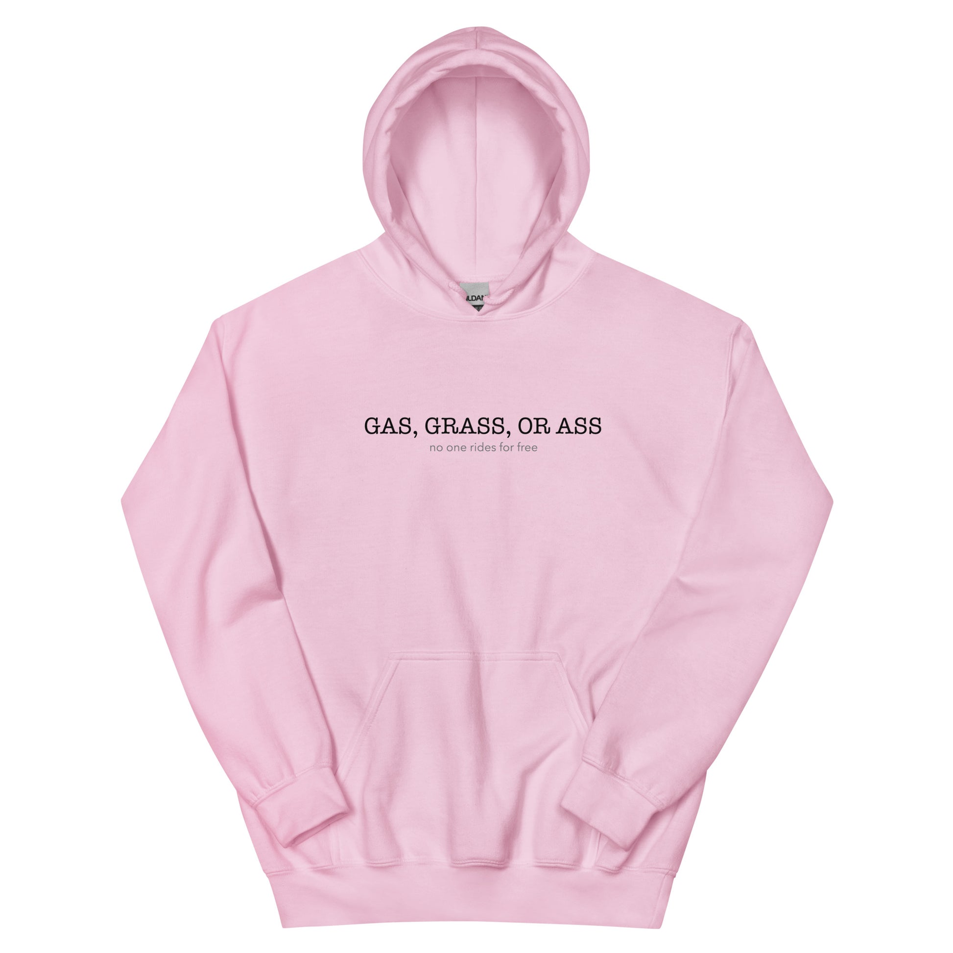 "Gas, grass or ass" - Premium Hoodie