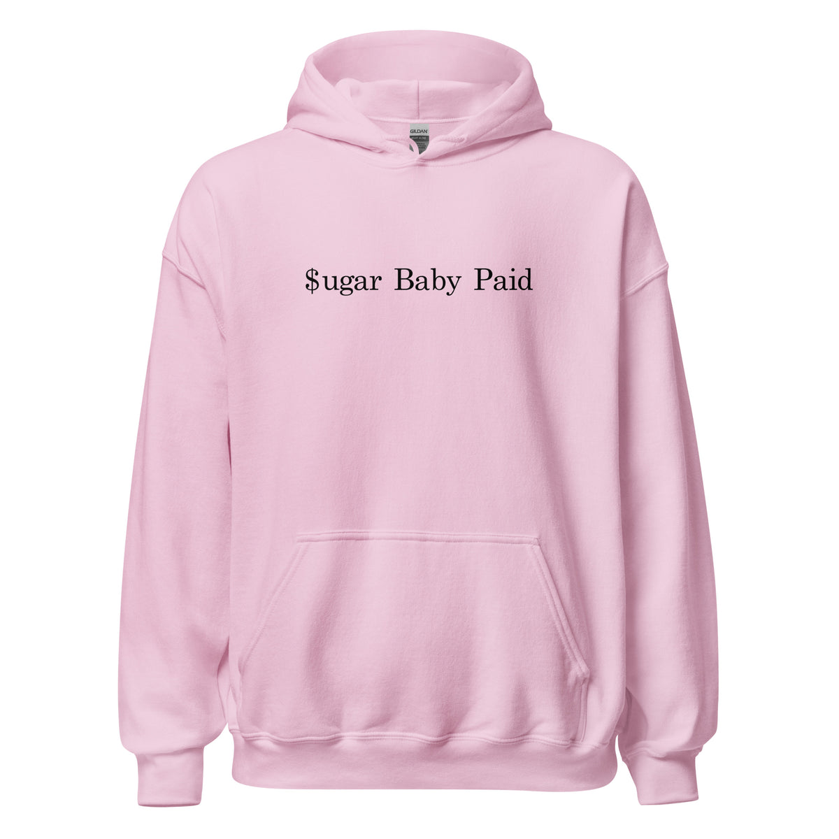 Sugar Baby Paid Hoodie