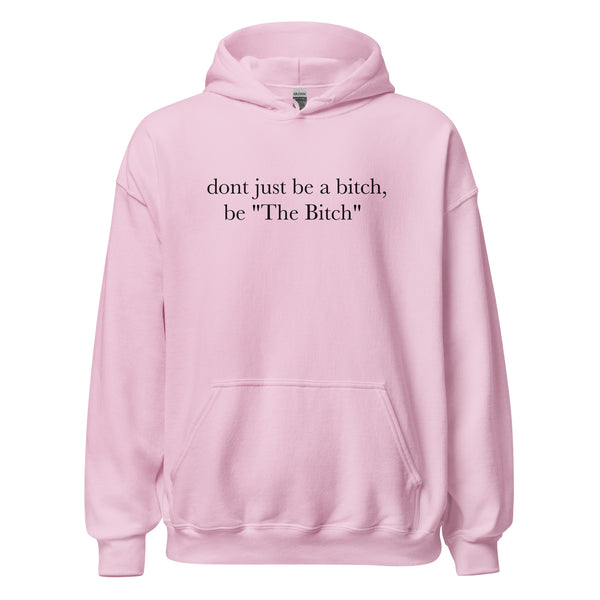 The Bitch Hoodie