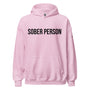 Sober Person Hoodie