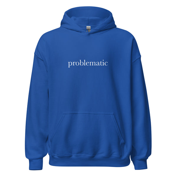 Problematic Hoodie But in Black