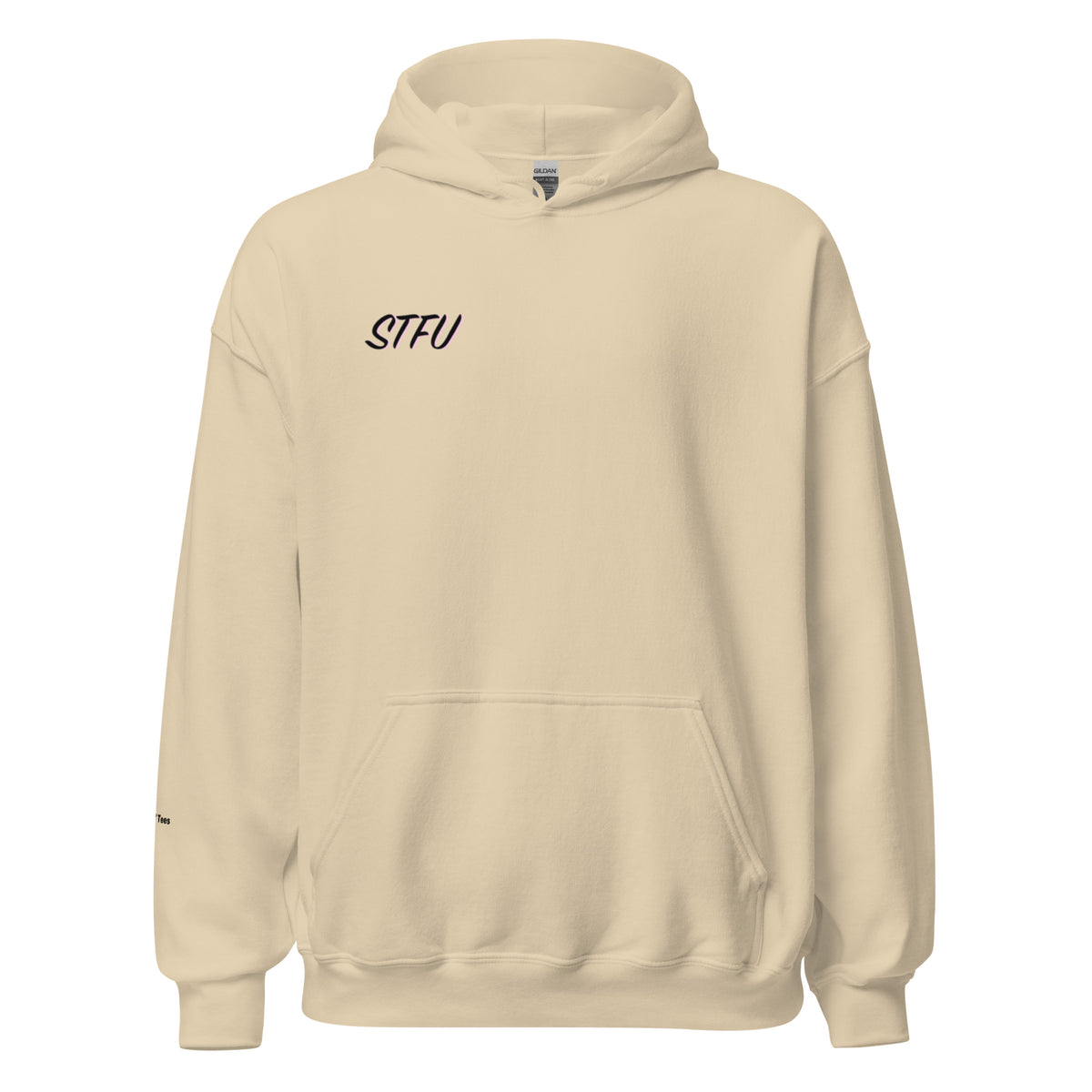 Teasin Tees STFU Hoodie