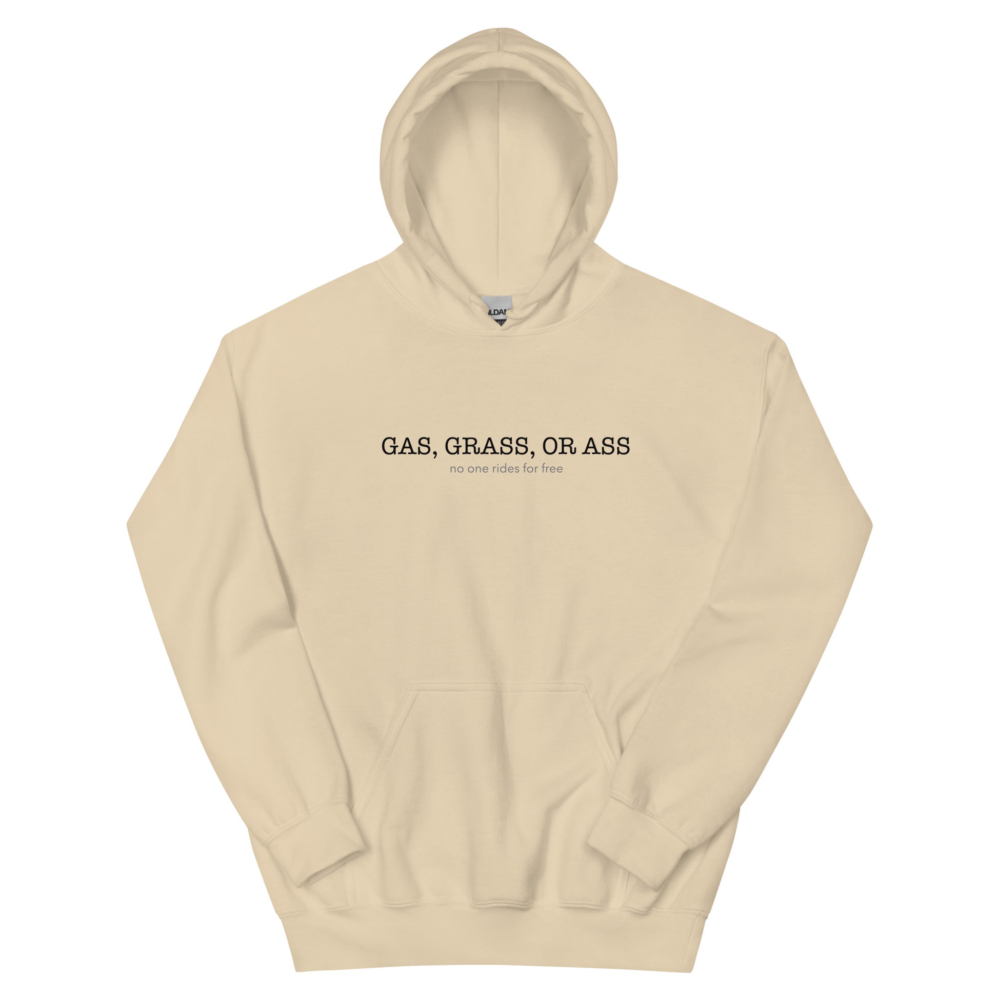 "Gas, grass or ass" - Premium Hoodie