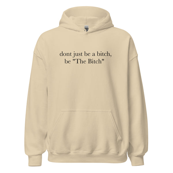 The Bitch Hoodie