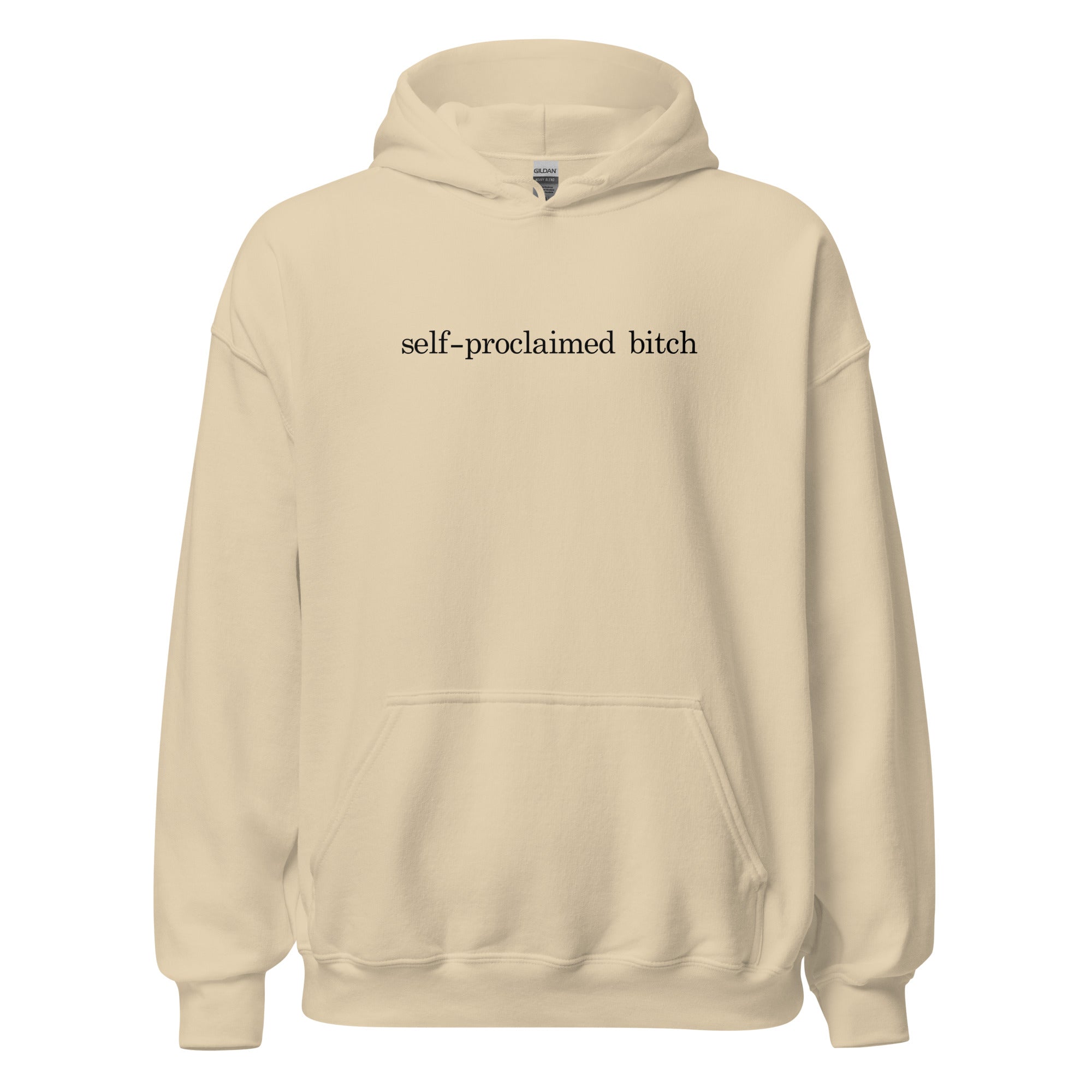 "Self-proclaimed bitch"Premium Hoodie