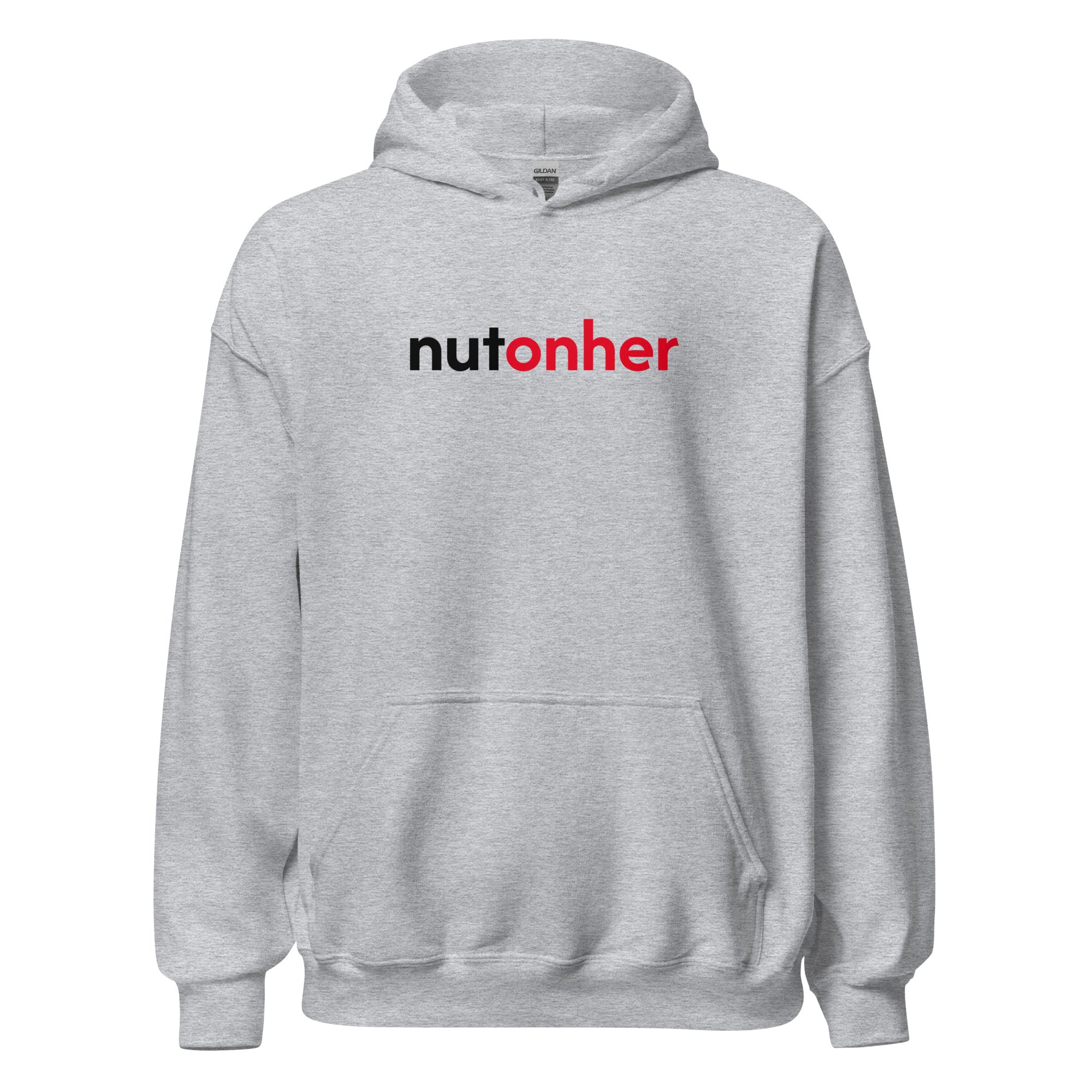 "NutonHer " Hoodie