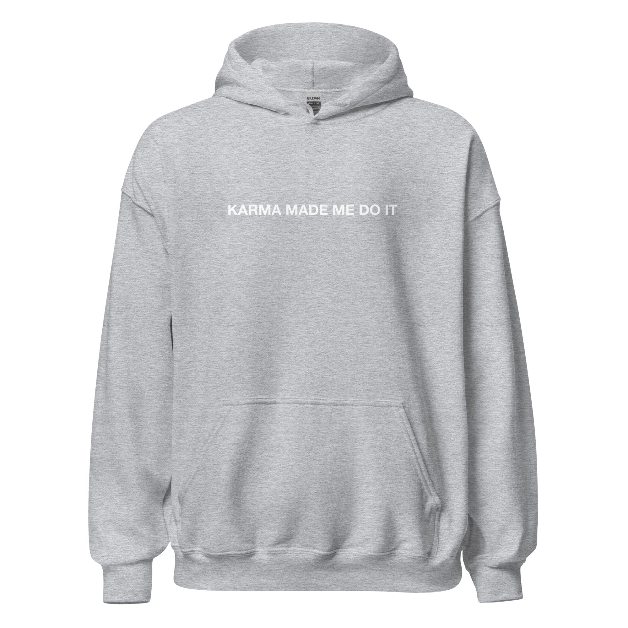 "Karma made me do it" Hoodie Black