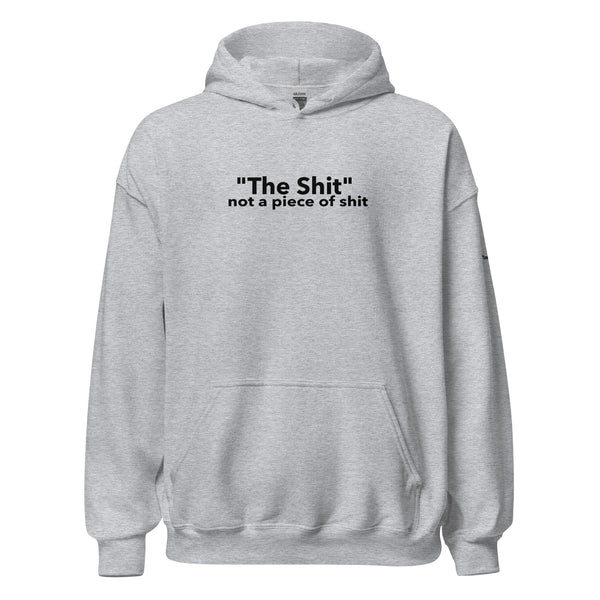 The Shit Hoodie