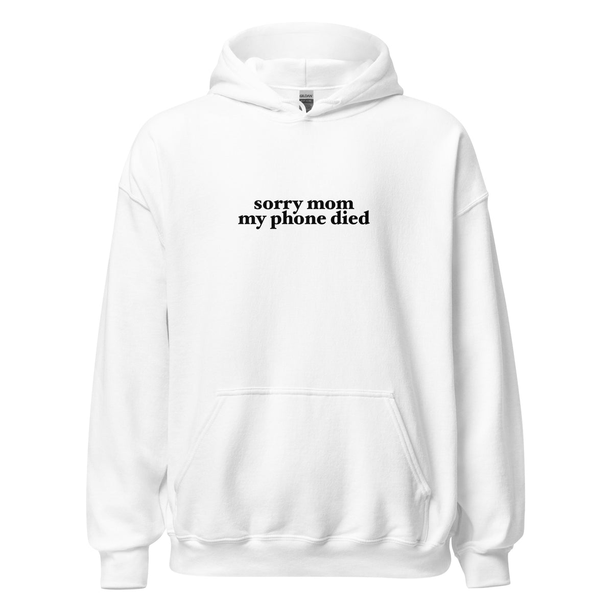 Sorry Mom Hoodie