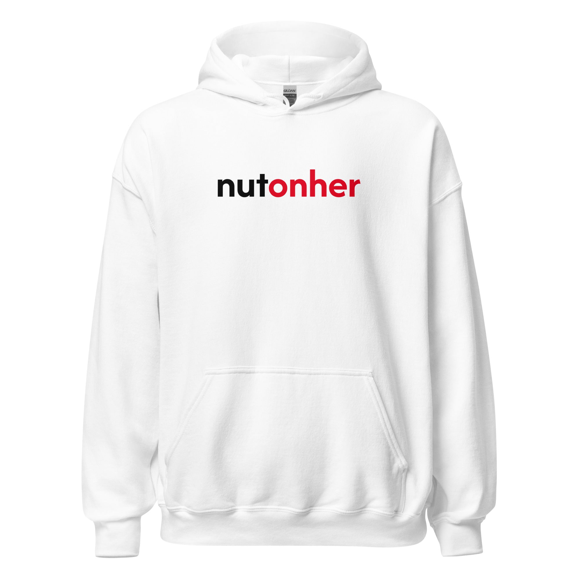 "NutonHer " Hoodie