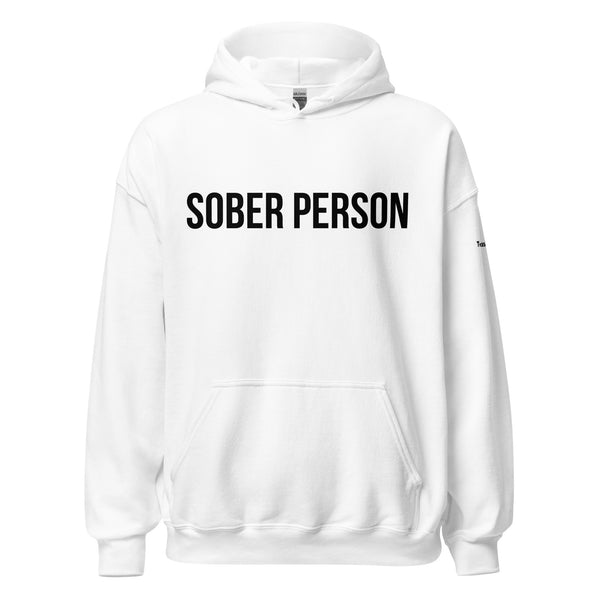 Sober Person Hoodie