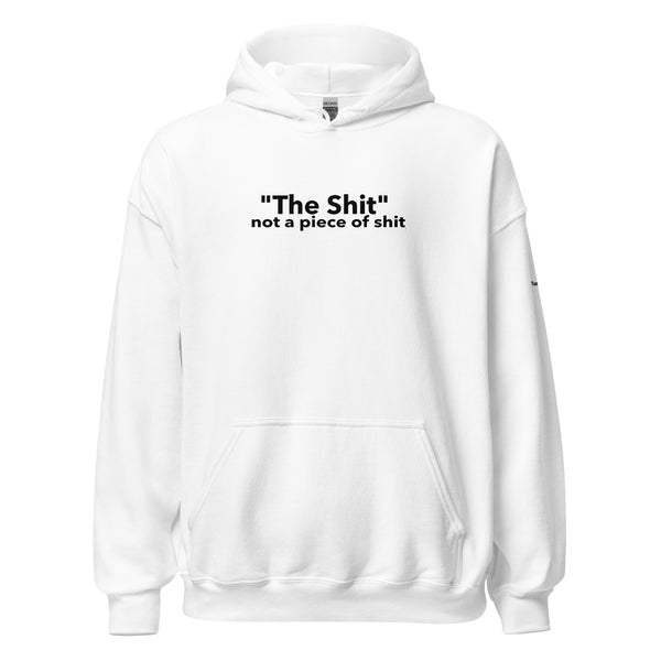 The Shit Hoodie