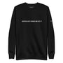 Blame it on Astrology Crewneck But in Black