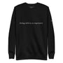 Being Rich Crewneck But in Black