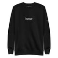 "Better" Crew neck Black