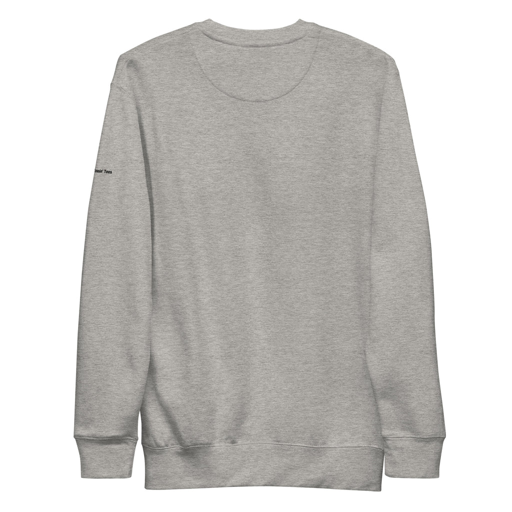 "Being Rich is so Expensive" Crew neck
