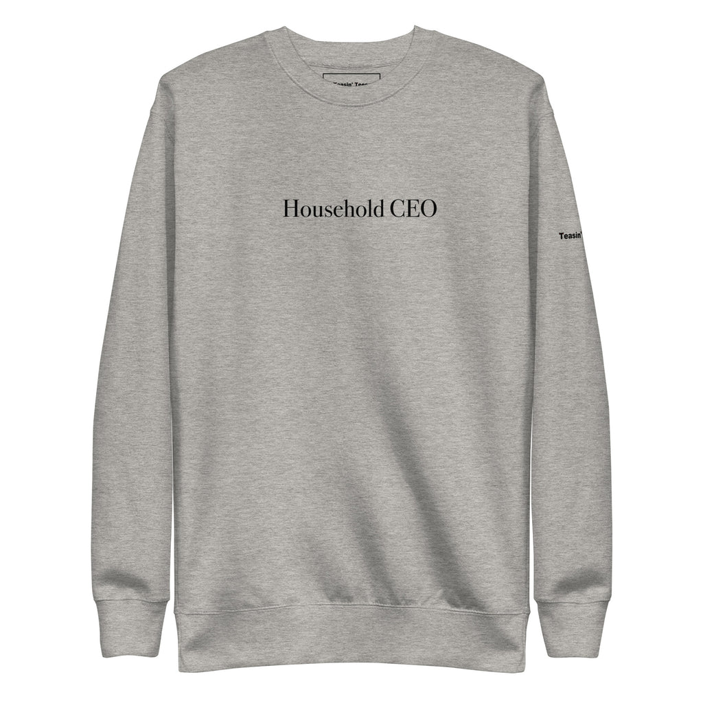 "Household CEO"- Crew neck