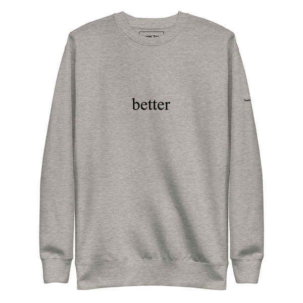 Better Crewneck