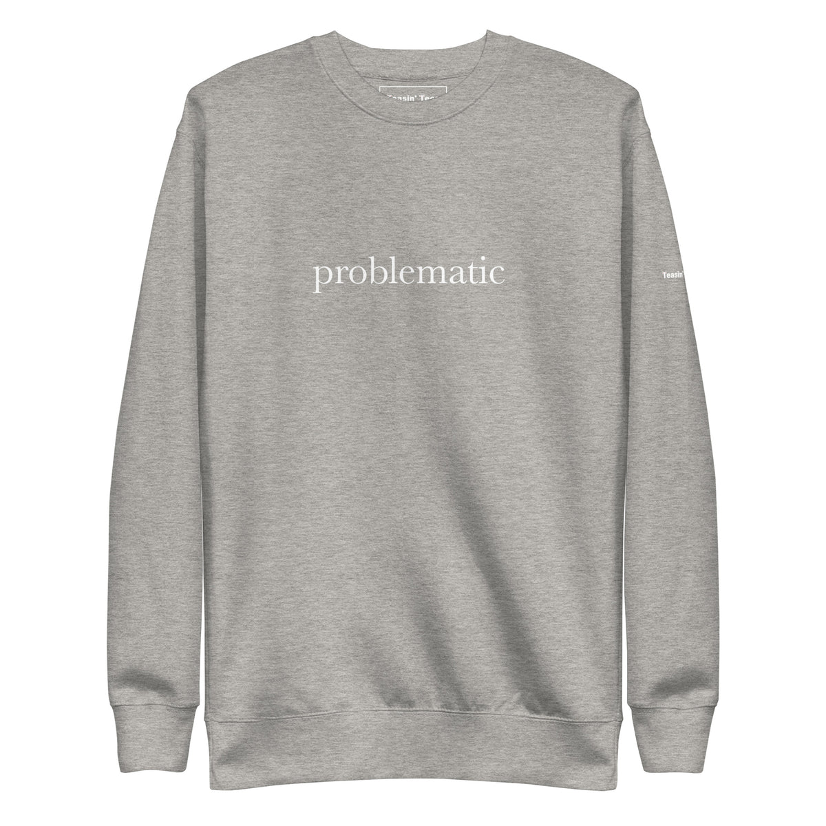 Problematic Crewneck but in black