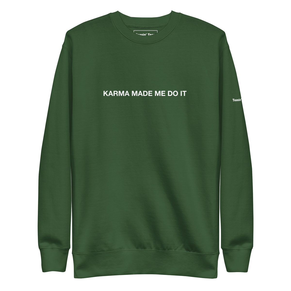 Blame it on Karma Crewneck But in Black